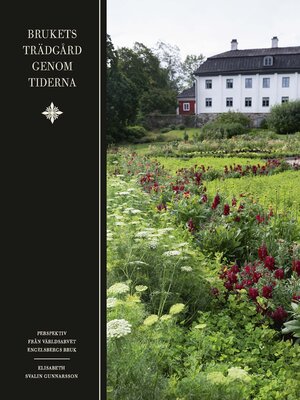 cover image of Brukets trädgård genom tiderna